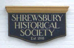 Shrewsbury Historical Society sign 