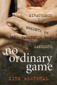 Book cover of “No Ordinary Game” by Kirk Westphal.