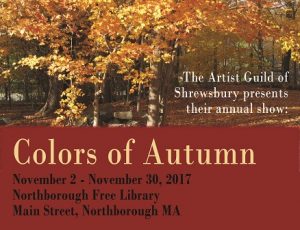 Artist Guild of Shrewsbury presents ‘Colors of Autumn’ at Northborough Free Library