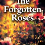 The-forgotten-roses